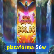 plataforma 56w